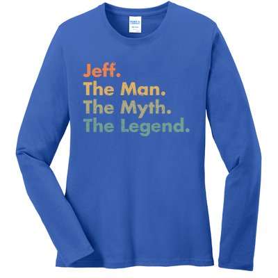 Jeff The The Myth The Legend Dad Grandpa Cool Gift Ladies Long Sleeve Shirt