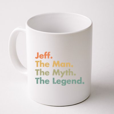 Jeff The The Myth The Legend Dad Grandpa Cool Gift Coffee Mug