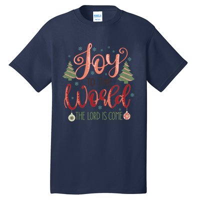 Joy To The World The Lord Is Come Christian Retro Christmas Religious Tall T-Shirt