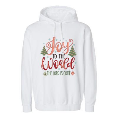 Joy To The World The Lord Is Come Christian Retro Christmas Religious Garment-Dyed Fleece Hoodie