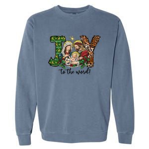 Joy To The World Christmas Christian Nativity Scene Pajamas Swea Garment-Dyed Sweatshirt