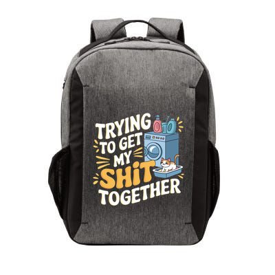 Just Trying To Get My Shit Together Funny Cat Meme Vector Backpack