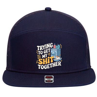 Just Trying To Get My Shit Together Funny Cat Meme 7 Panel Mesh Trucker Snapback Hat