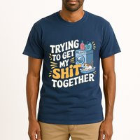 Just Trying To Get My Shit Together Funny Cat Meme Tall T-Shirt