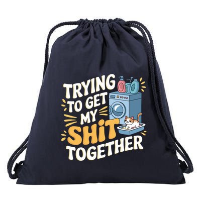 Just Trying To Get My Shit Together Funny Cat Meme Drawstring Bag