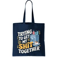 Just Trying To Get My Shit Together Funny Cat Meme Bag