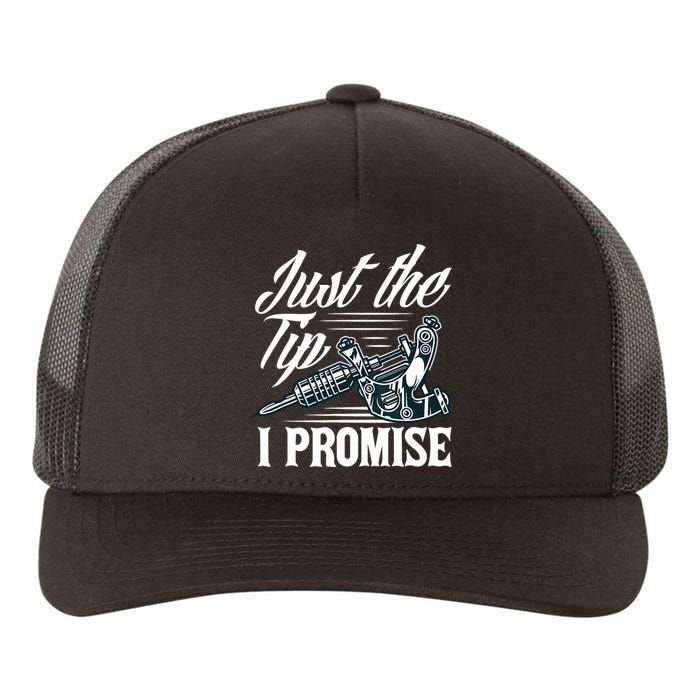 Just The Tip I Promise Funny Saying Tattoo Lover Yupoong Adult 5-Panel Trucker Hat