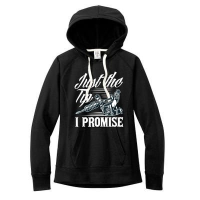 Just The Tip I Promise Funny Saying Tattoo Lover Women's Fleece Hoodie