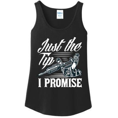 Just The Tip I Promise Funny Saying Tattoo Lover Ladies Essential Tank