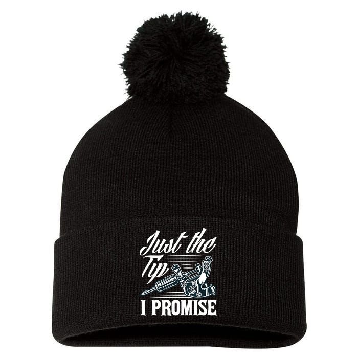 Just The Tip I Promise Funny Saying Tattoo Lover Pom Pom 12in Knit Beanie