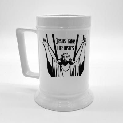 Jesus Take The Rears Funny Jesus Christian Savior Faith Gift Beer Stein