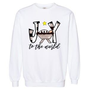 Joy To The World Baby Jesus In The Manger Christmas Design Garment-Dyed Sweatshirt