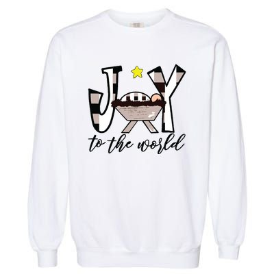 Joy To The World Baby Jesus In The Manger Christmas Design Garment-Dyed Sweatshirt