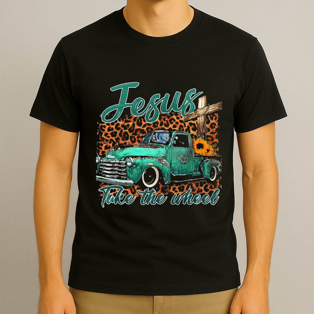 Jesus Take The Wheel Inspirational Quotes For Christian T-Shirt