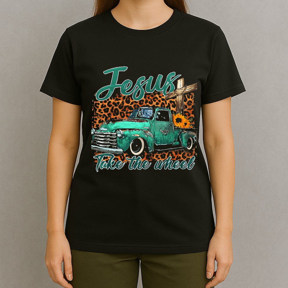 Jesus Take The Wheel Inspirational Quotes For Christian T-Shirt