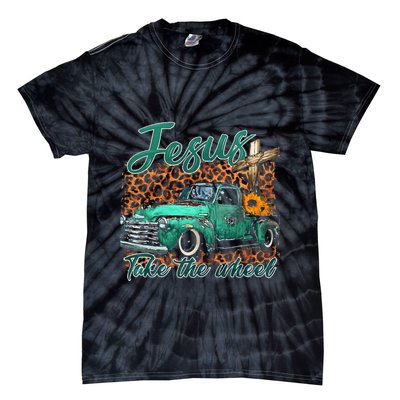 Jesus Take The Wheel Inspirational Quotes For Christian Tie-Dye T-Shirt