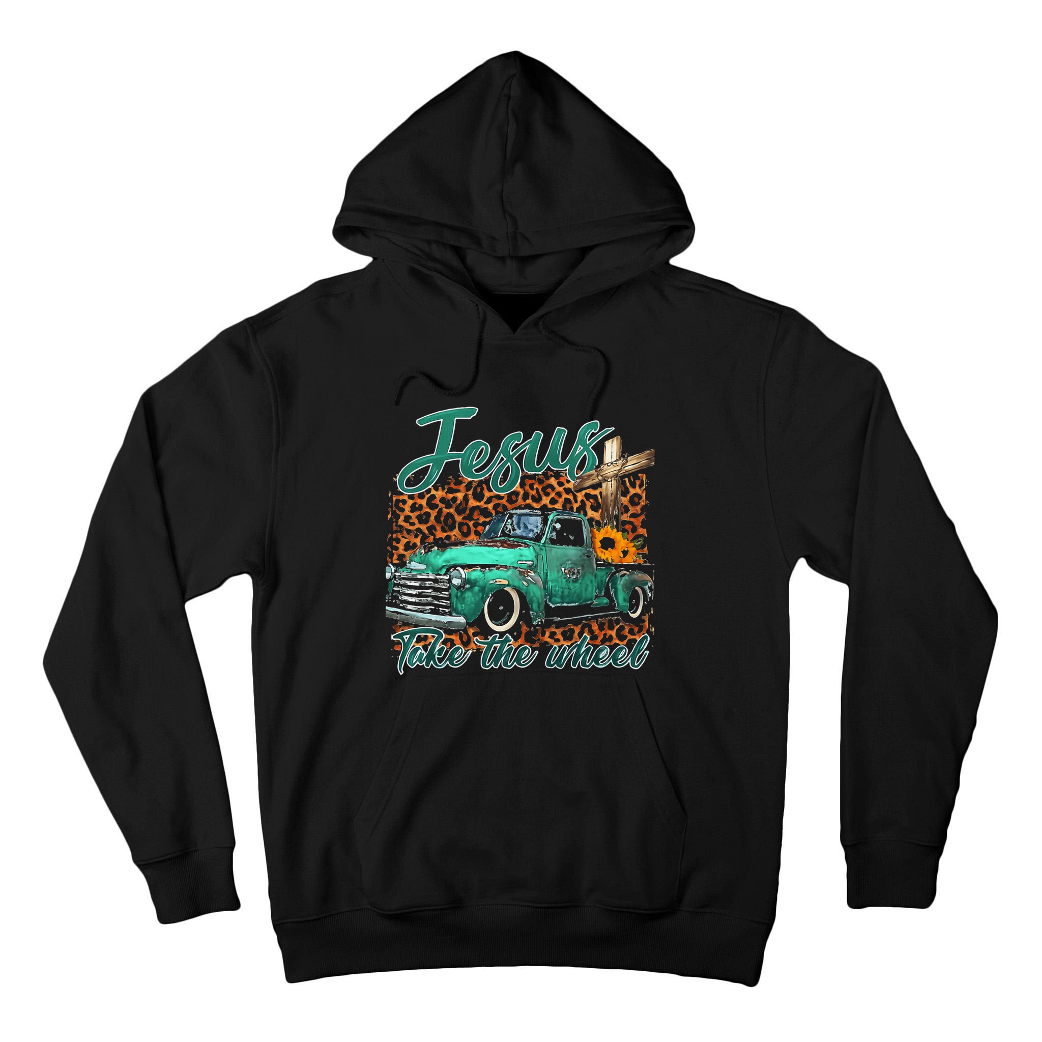 Jesus Take The Wheel Inspirational Quotes For Christian Tall Hoodie