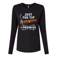 Just The Tip Cigar Smoker Funny Cigar Smoking Womens Cotton Relaxed Long Sleeve T-Shirt