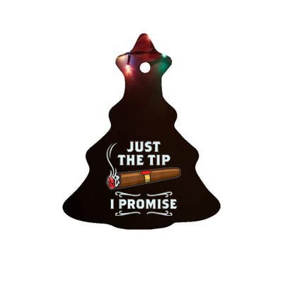 Just The Tip Cigar Smoker Funny Cigar Smoking Ceramic Tree Ornament