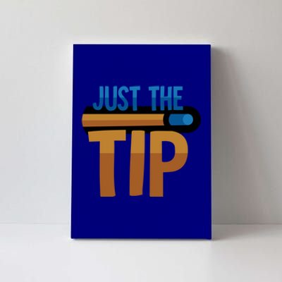 Just The Tip I Pool Billiard Snooker Gift Canvas