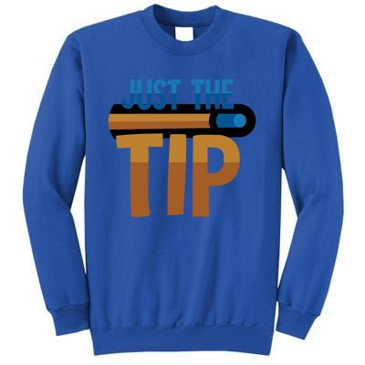 Just The Tip I Pool Billiard Snooker Gift Tall Sweatshirt