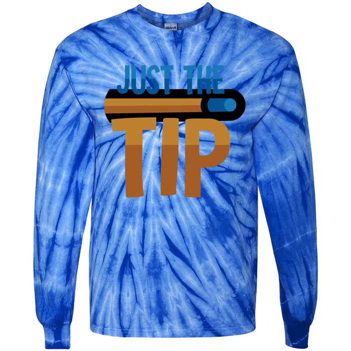 Just The Tip I Pool Billiard Snooker Gift Tie-Dye Long Sleeve Shirt