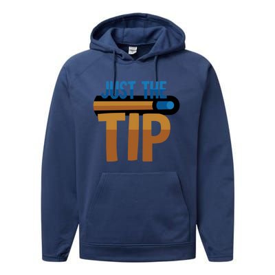 Just The Tip I Pool Billiard Snooker Gift Performance Fleece Hoodie