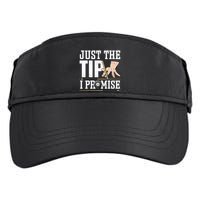 Just The Tip I Promise Billiard Pool Funny Billiard Gift Adult Drive Performance Visor