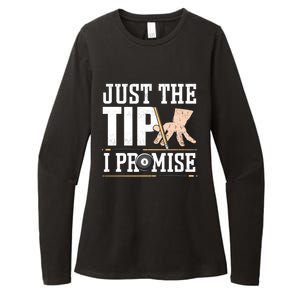 Just The Tip I Promise Billiard Pool Funny Billiard Gift Womens CVC Long Sleeve Shirt