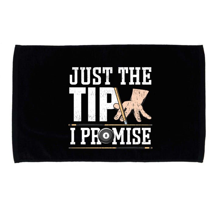Just The Tip I Promise Billiard Pool Funny Billiard Gift Microfiber Hand Towel