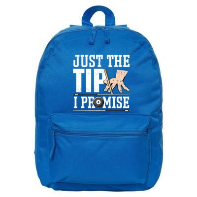 Just The Tip I Promise Billiard Pool Funny Billiard Gift 16 in Basic Backpack