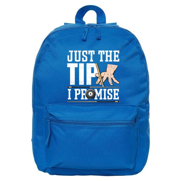 Just The Tip I Promise Billiard Pool Funny Billiard Gift 16 in Basic Backpack