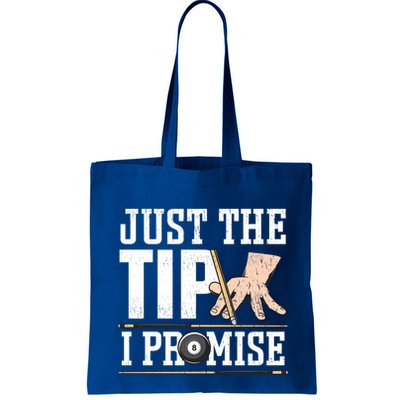 Just The Tip I Promise Billiard Pool Funny Billiard Gift Bag