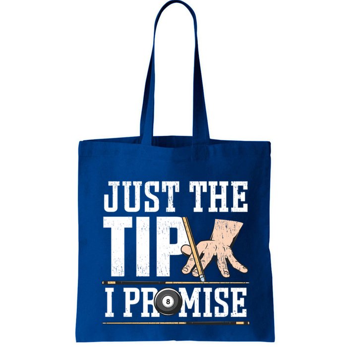 Just The Tip I Promise Billiard Pool Funny Billiard Gift Bag