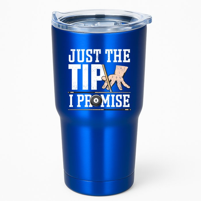 Just The Tip I Promise Billiard Pool Funny Billiard Gift Tumbler