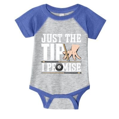 Just The Tip I Promise Billiard Pool Funny Billiard Gift Infant Baby Jersey Bodysuit