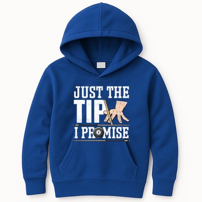 Just The Tip I Promise Billiard Pool Funny Billiard Gift Kids Hoodie