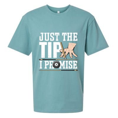 Just The Tip I Promise Billiard Pool Funny Billiard Gift Sueded Cloud Jersey T-Shirt