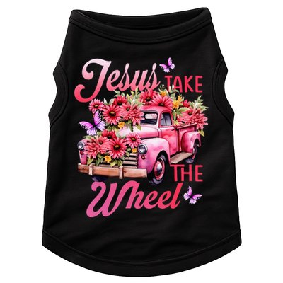 Jesus Take The A Wheel Truck God Believer Flower Christ Doggie Tank