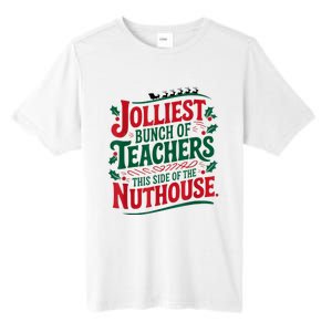 Jolliest Teacher This Side Of The Nuthouse Tall Fusion ChromaSoft Performance T-Shirt