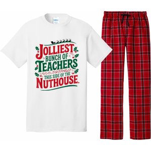 Jolliest Teacher This Side Of The Nuthouse Pajama Set