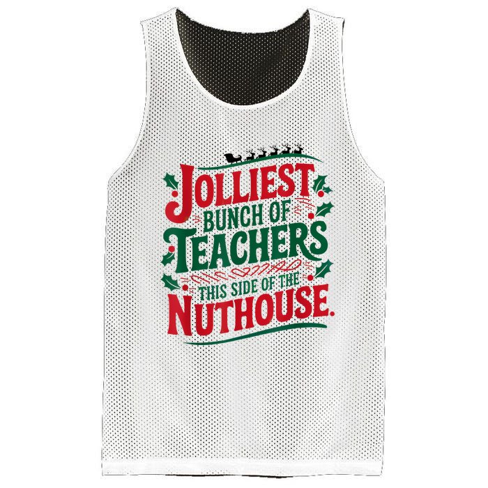 Jolliest Teacher This Side Of The Nuthouse Mesh Reversible Basketball Jersey Tank