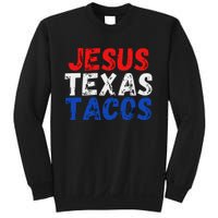 Jesus Texas Tacos Cute Texas Sweatshirt