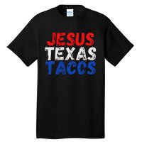 Jesus Texas Tacos Cute Texas Tall T-Shirt