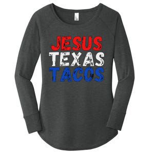 Jesus Texas Tacos Cute Texas Women's Perfect Tri Tunic Long Sleeve Shirt