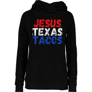 Jesus Texas Tacos Cute Texas Womens Funnel Neck Pullover Hood