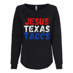 Jesus Texas Tacos Cute Texas Womens California Wash Sweatshirt