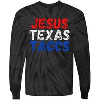 Jesus Texas Tacos Cute Texas Tie-Dye Long Sleeve Shirt