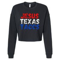 Jesus Texas Tacos Cute Texas Cropped Pullover Crew