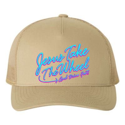 Jesus Take The Wheel And Drive Fast Funny Christian Design Yupoong Adult 5-Panel Trucker Hat